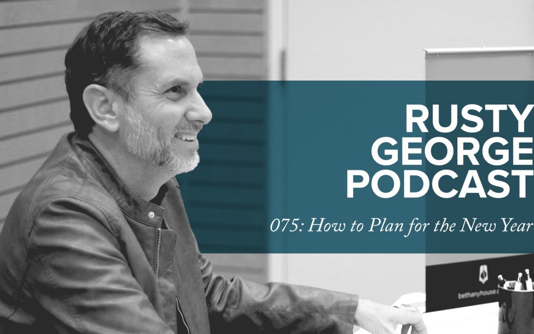 Episode 075: How to Plan for the New Year