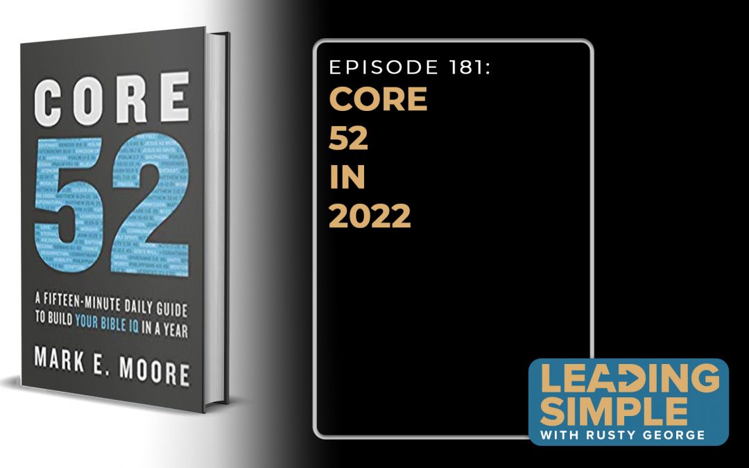 Episode 181: Core 52 in 2022