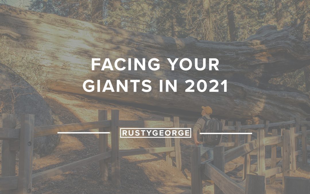 Facing Your Giants in 2021