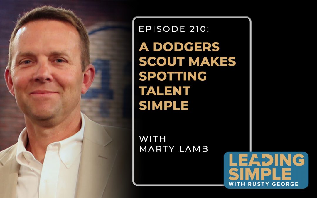 Episode 210: Dodgers scout Marty Lamb makes spotting talent simple