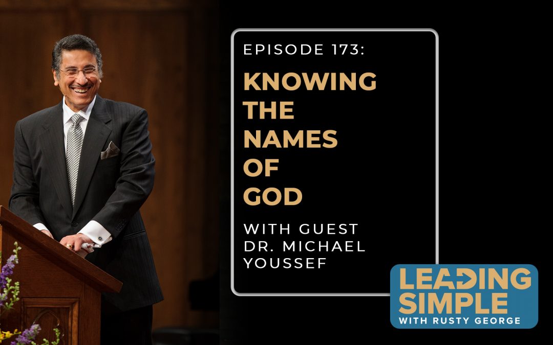 Knowing the Names of God with Dr. Michael Youssef