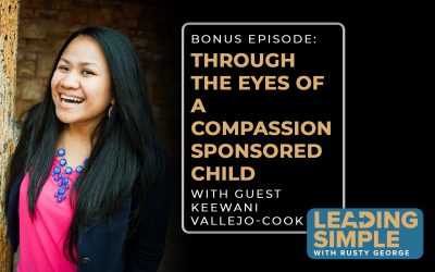 Bonus Episode: Through the Eyes of a Compassion Sponsored Child