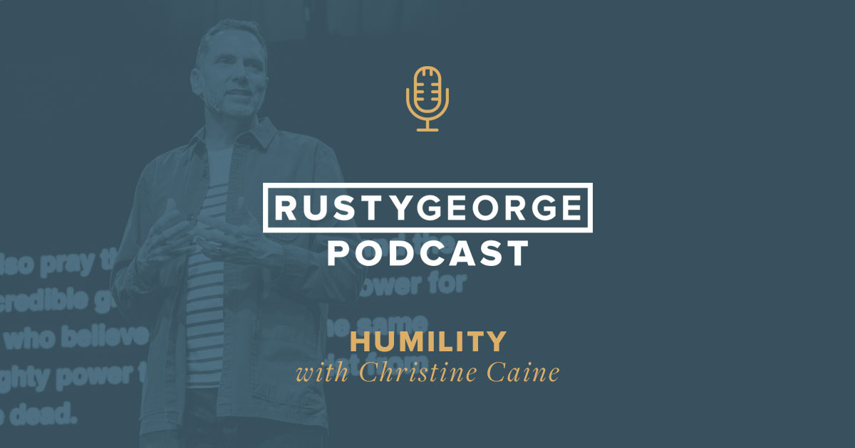 Humility with Christine Caine