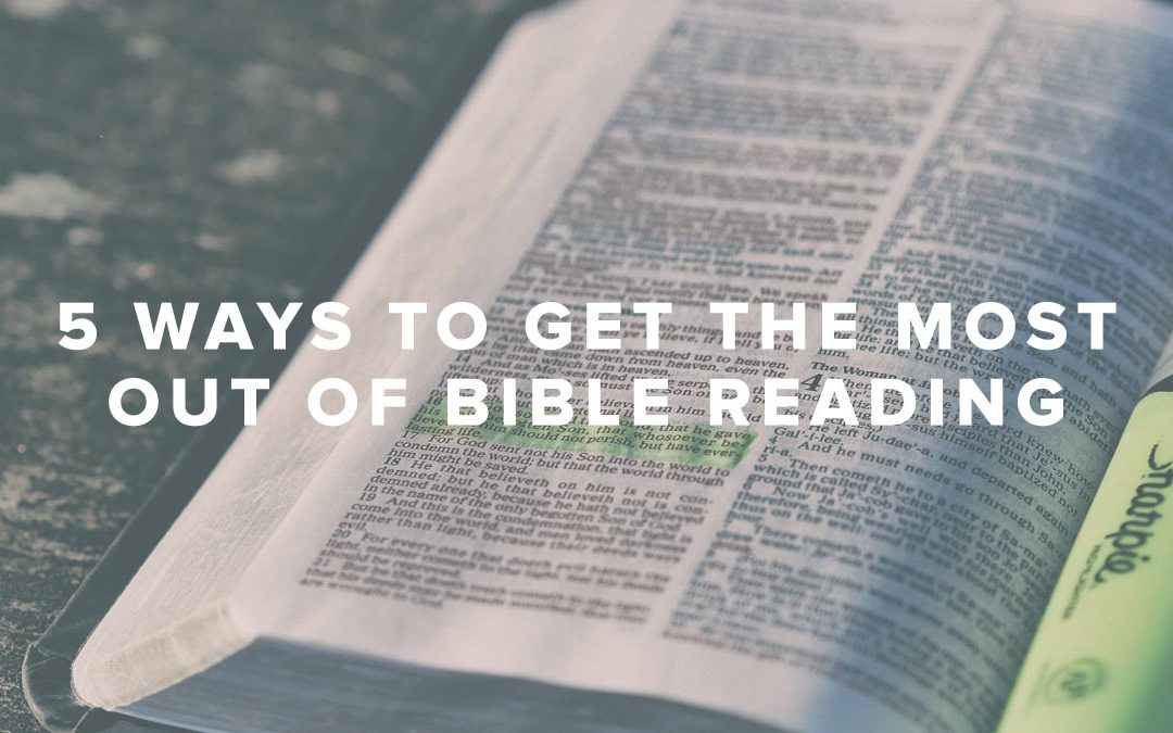 Pastor Rusty George - 5 Ways to Get the Most Out of Bible Reading
