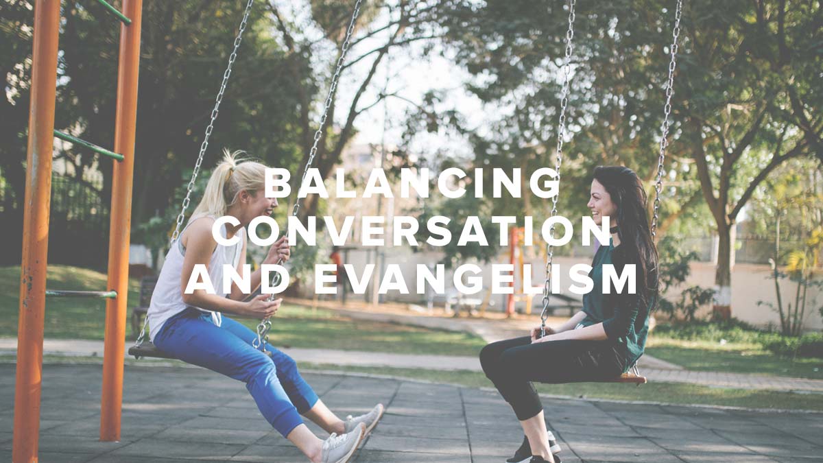 Rusty George - Balancing Conversation and Evangelism