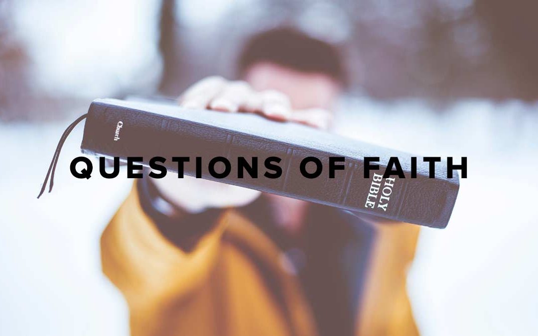 Questions of Faith